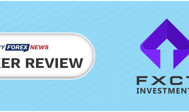 FXCT Investments review