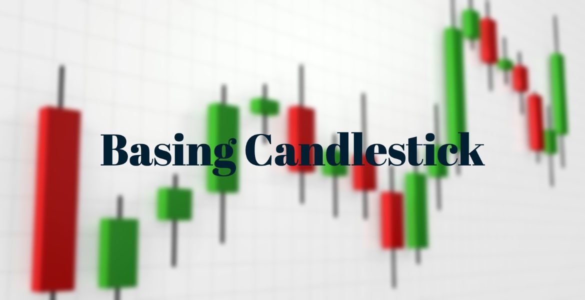 Basing Candlestick – What Does It Mean in Forex?