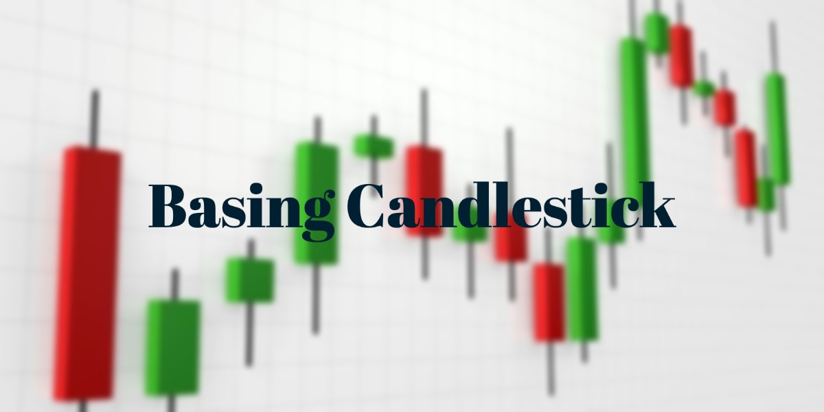 Basing Candlestick - What Does It Mean in Forex?