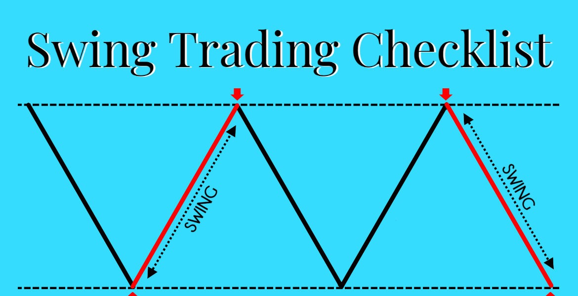 Swing Trading Checklist – Learn What It Should Include