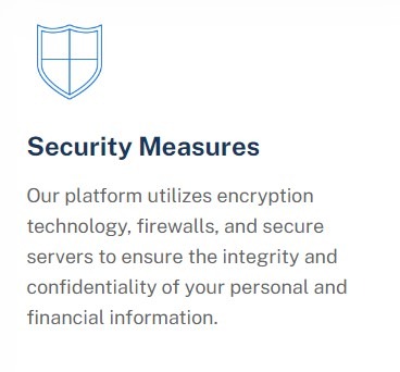 Icon of a shield above text on 'Security Measures', stating the use of encryption technology, firewalls, and secure servers to protect personal and financial information on the trading platform.