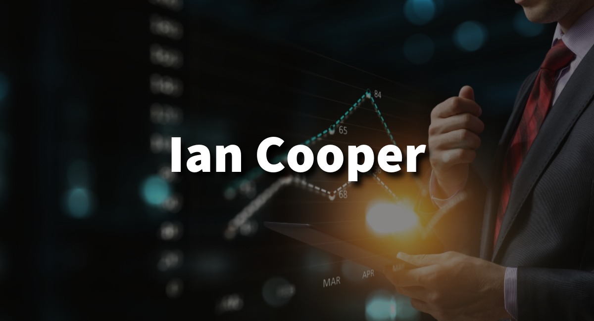 Ian Cooper Trader: Profits with Cutting-Edge Investment